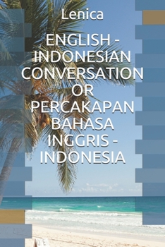 Paperback English - Indonesian Conversation or Percakapan Bahasa Inggris - Indonesia Book