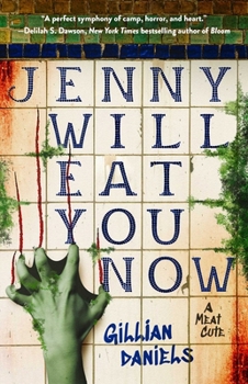 Paperback Jenny Will Eat You Now: A Meat Cute Book