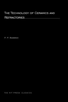 Paperback The Technology of Ceramics and Refractories Book