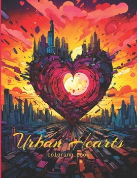 Paperback Coloring Book: Urban Hearts Book