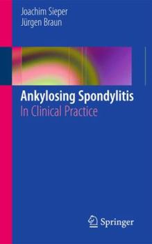 Paperback Ankylosing Spondylitis: In Clinical Practice Book