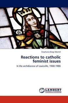 Paperback Reactions to Catholic Feminist Issues Book