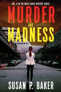 Murder and Madness: No. 3 in the Mavis Davis Mystery Series (Mavis Davis Mysteries)