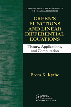 Paperback Green's Functions and Linear Differential Equations: Theory, Applications, and Computation Book