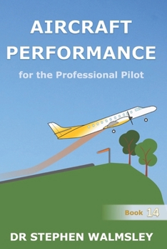 Paperback Aircraft Performance for the Professional Pilot Book