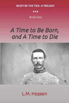 Paperback A Time to Be Born, and A Time to Die Book