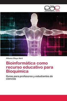 Paperback Bioinformática como recurso educativo para Bioquímica [Spanish] Book