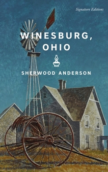 Winesburg, Ohio (Signature Editions)