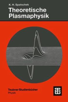 Paperback Theoretische Plasmaphysik: Eine Einführung [German] Book