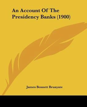 An Account Of The Presidency Banks