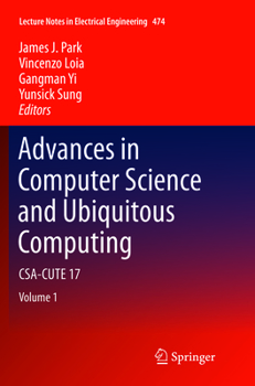 Paperback Advances in Computer Science and Ubiquitous Computing: Csa-Cute 17 Book