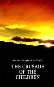 Paperback The Crusade of the Children Book