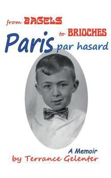 Paperback Paris Par Hasard: From Bagels to Brioches Book