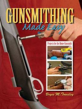 Hardcover Gunsmithing Made Easy Book