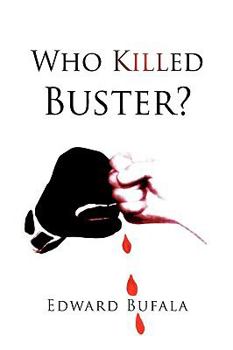 Hardcover Who Killed Buster? Book