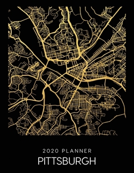 Paperback 2020 Planner Pittsburgh: Weekly - Dated With To Do Notes And Inspirational Quotes - Pittsburgh - Pennsylvania Book