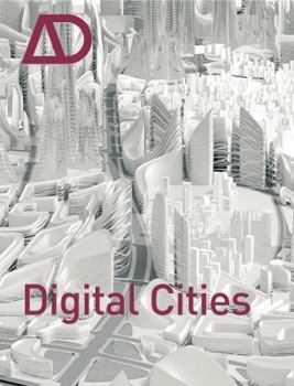 Digital Cities - Book  of the Architectural Design