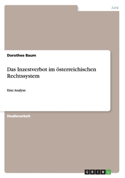 Paperback Das Inzestverbot im österreichischen Rechtssystem: Eine Analyse [German] Book