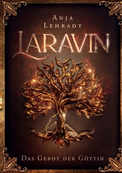 Paperback Laravin - Das Gebot der Göttin [German] Book