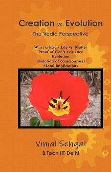 Paperback Creation vs. Evolution: The Vedic Perspective Book