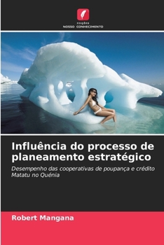 Paperback Influência do processo de planeamento estratégico [Portuguese] Book