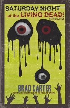 Paperback Saturday Night of the Living Dead Book