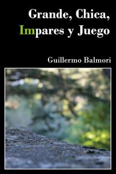 Paperback Grande, Chica, Impares y Juego [Spanish] Book