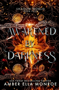 Awakened by Darkness: A Dark Why Choose Fantasy Romance (Shadow World)