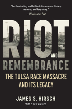 Paperback Riot and Remembrance: America's Worst Race Riot and Its Legacy Book