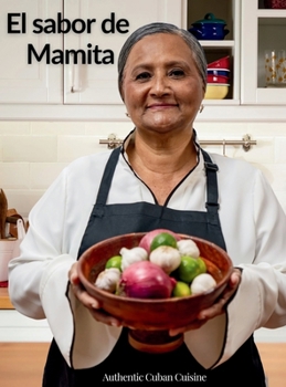 Hardcover El sabor de Mamita: Authentic Cuban Cuisine Book