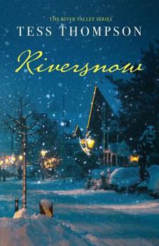Riversnow - Book #4 of the River Valley
