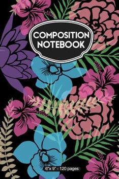 Paperback Composition Notebook: Floral Pastel - 120 Pages Book