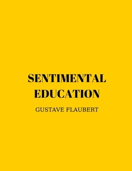 Paperback Sentimental Education Book