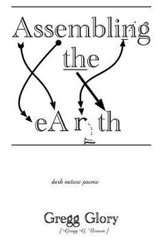 Paperback Assembling the Earth: dark nature poems Book