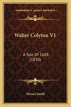 Walter Colyton V1: A Tale Of 1688
