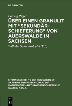 Hardcover Über einen Granulit mit "Sekundärschieferung" von Auerswalde in Sachsen [German] Book