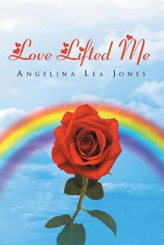 Paperback Love Lifted Me Book