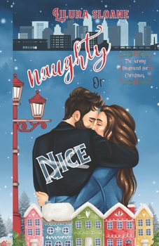 Paperback Naughty Or Nice: A Christmas Romance Book