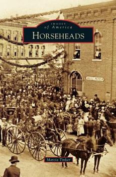 Horseheads - Book  of the Images of America: New York
