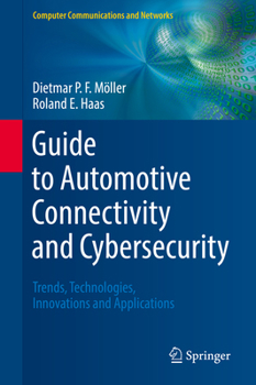 Hardcover Guide to Automotive Connectivity and Cybersecurity: Trends, Technologies, Innovations and Applications Book