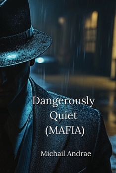 Paperback Dangerously Quiet (MAFIA) Book