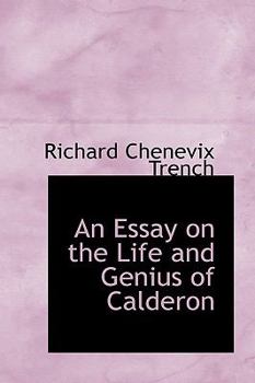Paperback An Essay on the Life and Genius of Calderon Book