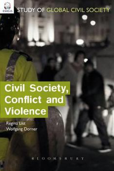 Hardcover Civil Society, Conflict and Violence Book