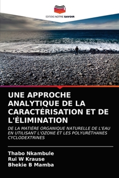 Paperback Une Approche Analytique de la Caractérisation Et de l'Élimination [French] Book