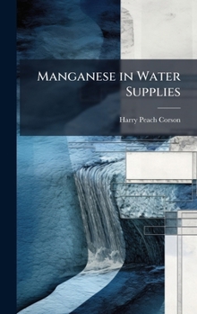 Hardcover Manganese in Water Supplies Book