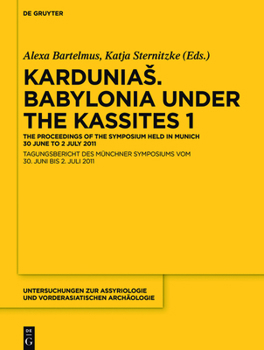 Hardcover Kardunias. Babylonia Under the Kassites 1 Book