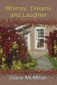 Paperback Whimsy, Dreams and Laughter Book