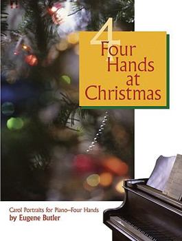 Paperback Four Hands at Christmas: Carol Portraits for Piano-Four Hands Book