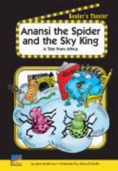 Unknown Binding Anansi the Spider and the Sky King (Reader's Theater) Book