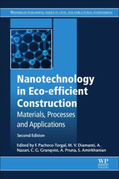 Paperback Nanotechnology in Eco-Efficient Construction: Materials, Processes and Applications Book